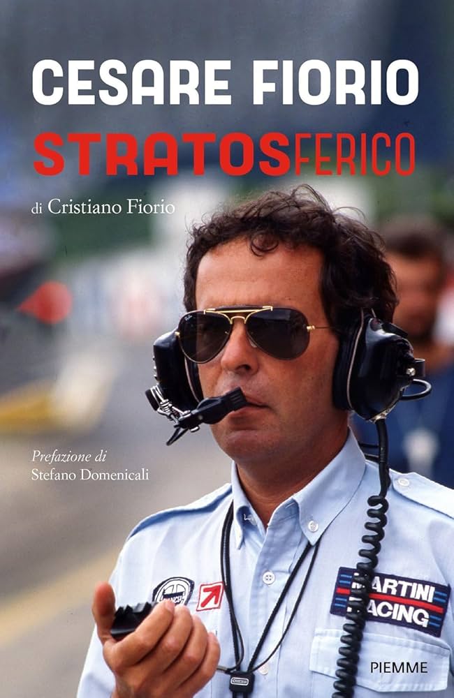STRATOS-FERICO di Cesare Fiorio, Cristiano Fiorio e Stefano Domenicali - Pubblicazione 2024